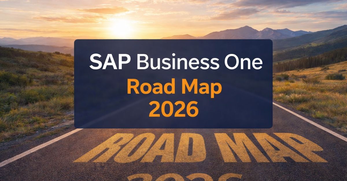 SAP Business One Road Map 2026 visual featuring a forward-looking road and central title, representing upcoming SAP Business One features, ERP enhancements, and strategic product roadmap for 2026